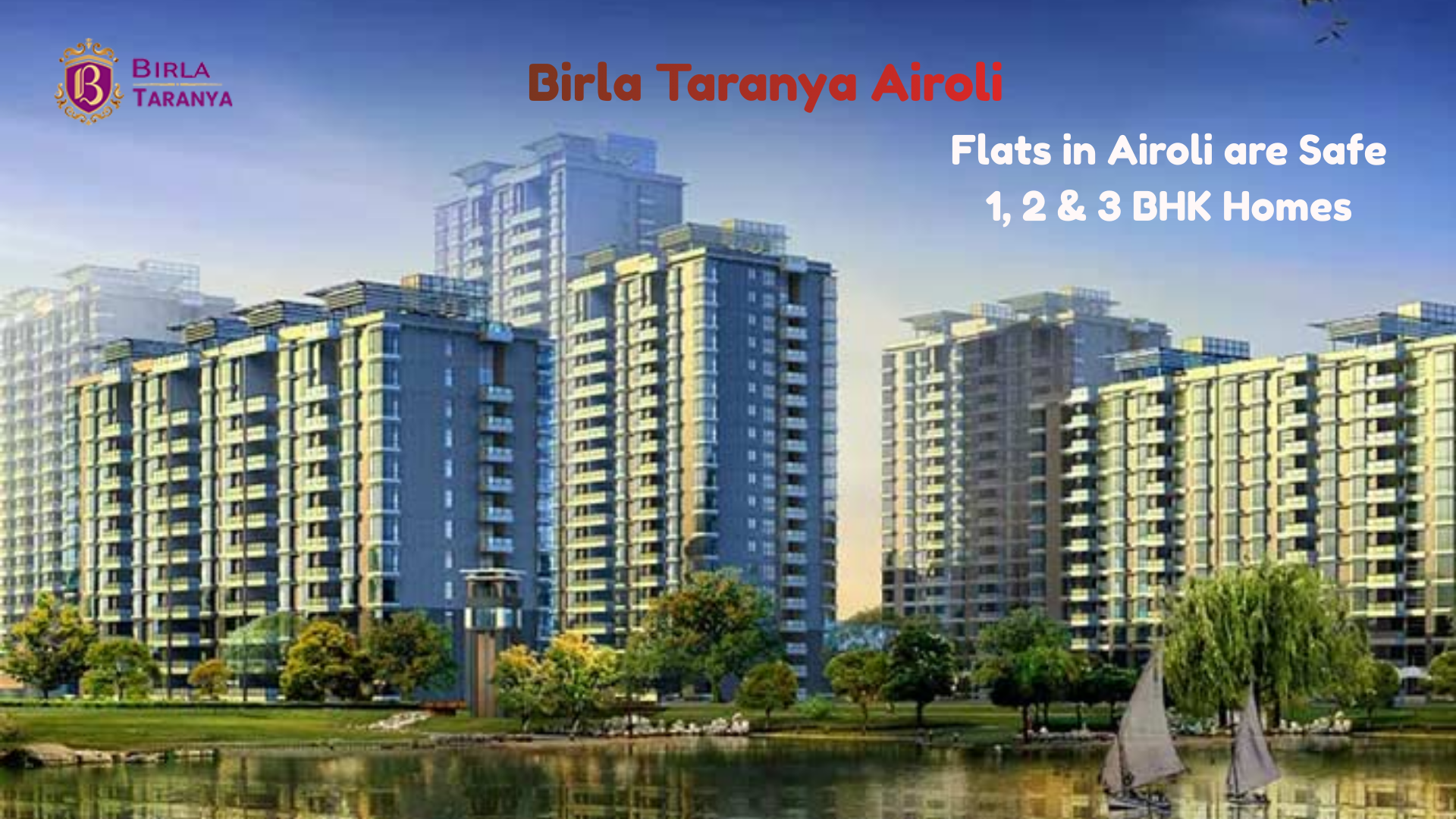 Birla Taranya Flats in Airoli are Safe 1, 2 & 3 BHK Homes